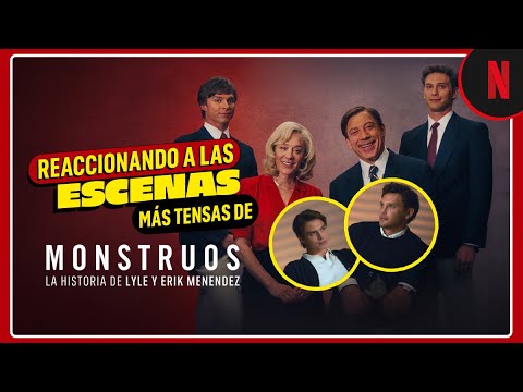 reaccionando-a-escenas-monstruos-la-historia-de-lyle-y-erik-menendez-netflix