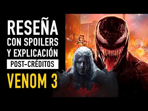 venom-3-resena-con-spoilers-y-escenas-postcreditos-the-top-comics