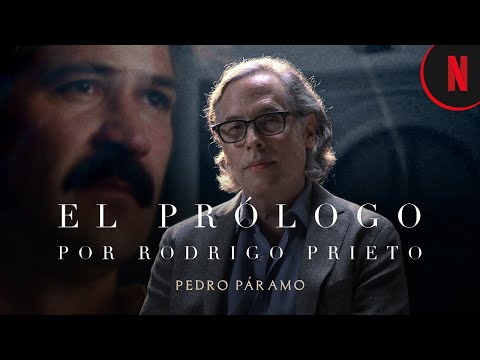 el-prologo-de-rodrigo-prieto-pedro-paramo-netflix