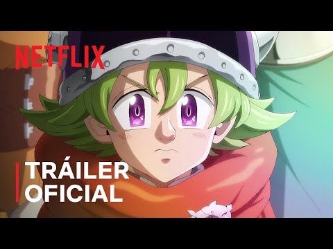 the-seven-deadly-sins-los-cuatro-jinetes-del-apocalipsis-t2-trailer-oficial-netflix