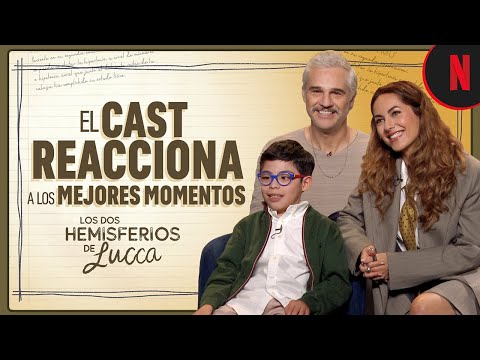 el-cast-de-los-dos-hemisferios-de-lucca-reacciona-a-los-mejores-momentos-netflix