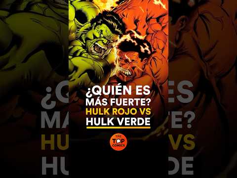 hulk-rojo-vs-hulk-verde-quien-gana-the-top-comics