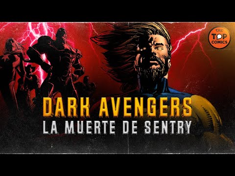 explicando-dark-avengers-y-la-muerte-de-sentry
