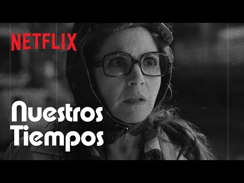 nuestros-tiempos-en-otros-tiempos-asi-la-hubieramos-visto-netflix
