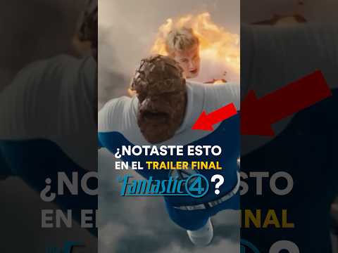 notaste-esto-en-el-trailer-final-de-fantastic-four