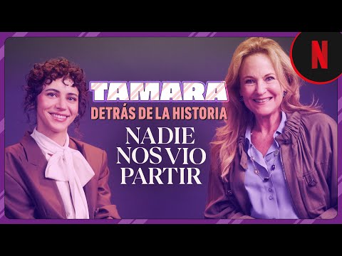 tamara-trottner-platica-sobre-su-historia-con-tessa-ia-nadie-nos-vio-partir-netflix