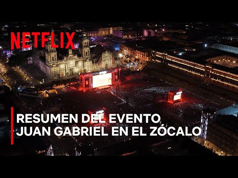 resumen-del-evento-juan-gabriel-en-el-zocalo-netflix