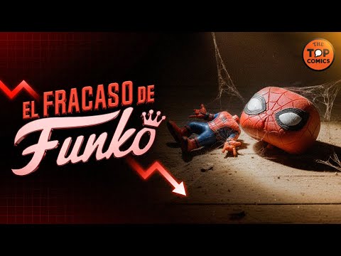 el-fracaso-de-funko-pop-the-top-comics
