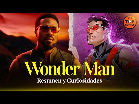 wonder-man-resumen-y-curiosidades-the-top-comics