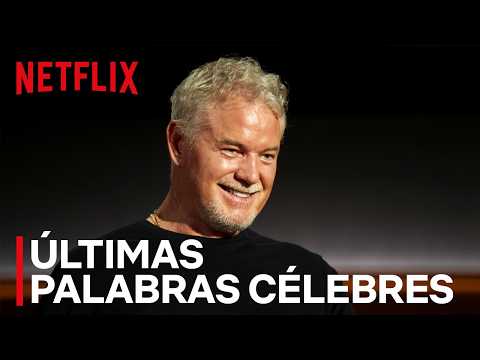 ultimas-palabras-celebres-eric-dane-ya-disponible-netflix