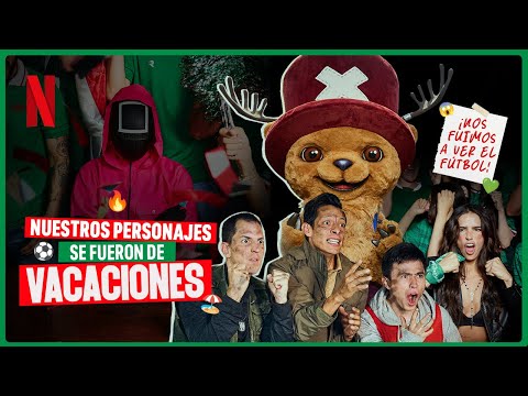 nos-fuimos-de-vacaciones-a-ver-el-futbol-netflix