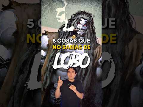 5-cosas-que-no-sabias-de-lobo-the-top-comics