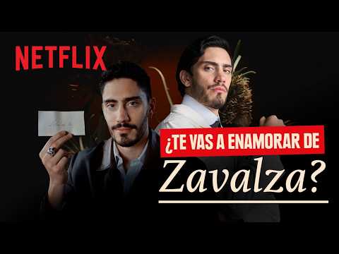 basicos-del-mal-de-amores-conoce-a-zavalza-por-ivan-netflix