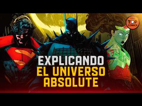 explicando-el-universo-absolute-de-dc-the-top-comics